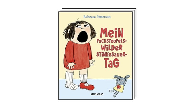 Children's and young adult literature: Rebecca Patterson: My bloody, stinky day.  Kraus Verlag, Berlin 2024. 32 pages, 17.90 euros.  From three years.