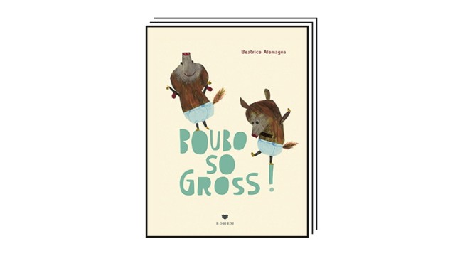 Children's and young adult literature: Beatrice Alemagna: Boubo so big.  Bohem Verlag, Münster 2024. 36 pages, 15.50 euros.  From one year.